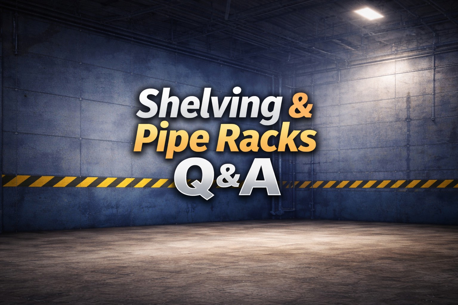 Shelving & Pipe Rack Question & Answer